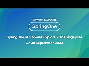SpringOne at VMware Explore 2023 Singapore