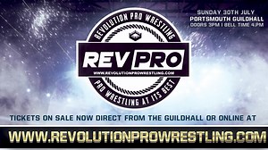 The stars of Revolution Pro Wrestling come to the Portsmouth Guildhall THIS SUNDAY, July 30th for an afternoon of non-stop action for all the family! Doors 3pm l Bell Time 4pm Tickets available now from: www.revolutionprowrestling.com/portsmouth | Revolution Pro Wrestling