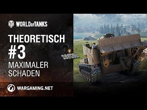 Theoretically #3 [World of Tanks German]