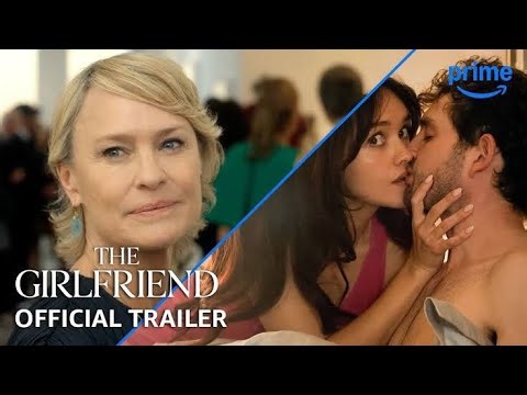 The Girlfriend - Official Trailer | Prime Video | New Romance Movies | Act Movie Series |