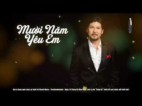 Mười Năm Yêu Em - Vũ Khanh, Diễm Liên | Beat Chuẩn