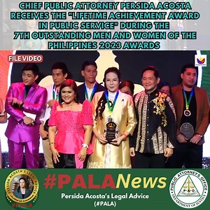 CHIEF PUBLIC ATTORNEY PERSIDA ACOSTA RECEIVES THE "LIFETIME ACHIEVEMENT AWARD IN PUBLIC SERVICE" DURING THE 7TH OUTSTANDING MEN AND WOMEN OF THE PHILIPPINES 2023 AWARDS #PublicAttorneysOffice #LibrengSerbisyongLegalPAO #PALA #PersidaAcosta #PersidaAcostasLegalAdviceFBLiveProgram | Persida V. Rueda-Acosta