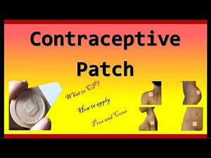 Contraceptive Patch for Birth Control / Evra Patch: Contraceptive Methods