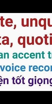 "Quote, quota, quotient" - pronunciation practice
