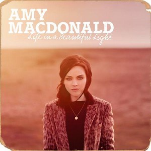 Amy Macdonald - Life In A Beautiful Light | Top 40
