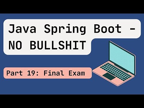 Java Spring Boot [2024] Part 19: Final Exam