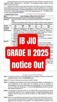 IB JIO Grade II 2025 Full Notice #ibjio #IBJIOGradeII #vacancy #jobs #centraljobs