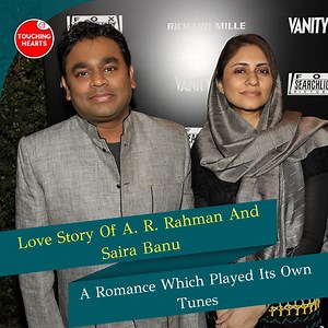 25K views · 133 reactions | Love Story Of A. R. Rahman And Saira Banu- A Romance Which Played Its Own Tunes! | Touching Hearts | Facebook