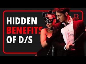 10 Unexpected Benefits of Dom-Sub Relationships
