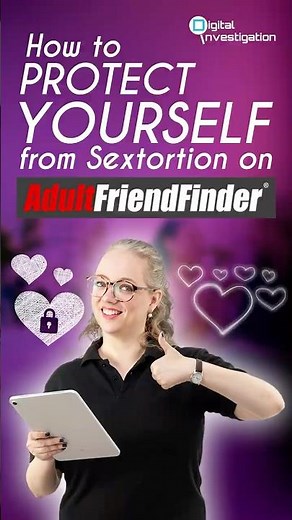 How to Protect Yourself from Sextortion on Adult Friend Finder