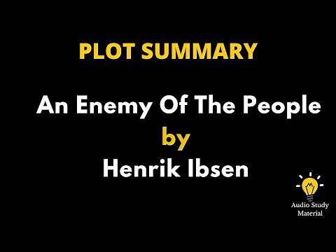 Summary Of An Enemy Of The People By Henrik Ibsen. - An Enemy Of The People By Henrick Ibsen