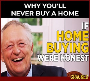 7.3K views · 57 reactions | What if Real Estate Companies and Realtors were actually honest about how horrifically terrible they are? Roger Horton investigates. | Cracked.com | Facebook