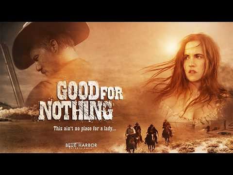 Good For Nothing | Western | Full Movie