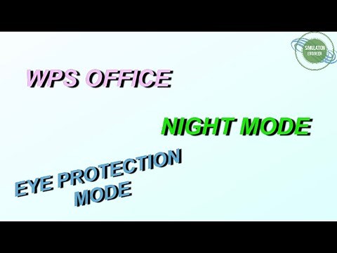 EYE PROTECTION MODE | NIGHT MODE | WPS OFFICE