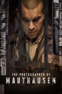 The Photographer of Mauthausen (2019) - Movie