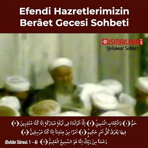 2.1K views · 236 reactions | Mahmud Efendi Hazretlerimizin (Kuddise Sirruhû) Berâet Gecesi Sohbeti #mahmudefendihazretleri #musluman #ismailağa #guzelsozler #ismailagacemaati #ismailaganet #sohbet #hadisişerif #hadisişerif #mựcrim #hocalar #ölüm #ilim #adab #ahlak #kitap #kuranıkerim #guzelsozler #guzelvideolar #sözler #hadisler #güzelsözler #camii #cami #dinipaylaşımlar #dinisohbetler #dinisözler #dinivaazlar | İsmailağa NET | Facebook