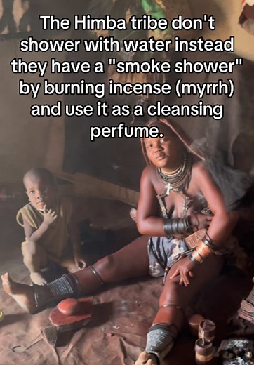 Himba Tribe's Unique Smoke Shower Ritual Explained