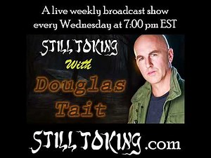 S6E30 - Still Toking with Douglas Tait (Actor)