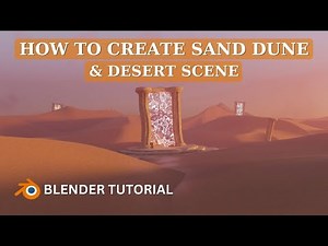 How to Create Sand Dune Desert Cinematic Scene - Blender Tutorial