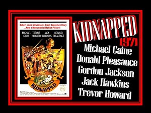 'KIDNAPPED' Michael Caine,Donald Pleasance,Gordon Jackson,Jack Hawkins 1971 FULL FILM in HD