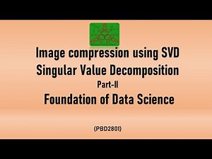 Image compression using SVD | Singular value Decomposition |MSc Big Data Analytics
