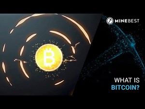 What is Bitcoin? | MineBest