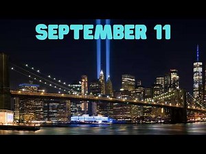 September 11 | Learn about the tragic 9/11 attacks