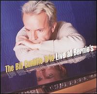The Bill Cunliffe Trio - Live At Bernie's