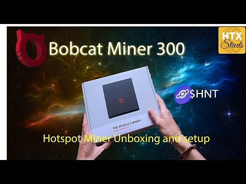 Bobcat Miner 300 Unboxing & Setup!