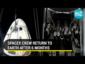 Watch: SpaceX capsule with ISS astronauts returns to Earth after ending 200-day flight