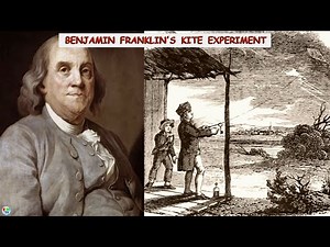 Kite Experiment - Benjamin Franklin's Kite Experiment
