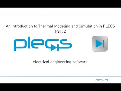 Thermal Modeling in PLECS Part 2