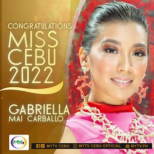 1.9K views · 61 reactions | CONGRATULATIONS MISS CEBU 2022 GABRIELLA CARBALLO!  #MissCebu2022onMyTVCebu #MissCebu2022 #MyTVCebu | MyTV Cebu | Facebook