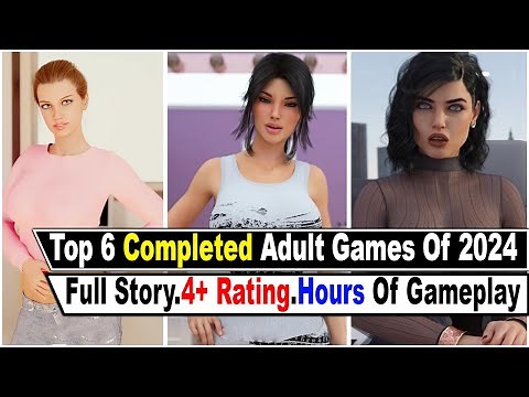 Top 6 Realistic Completed Adult Games || Pc & Android || Best Adult Games Of 2024