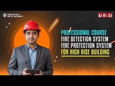 Professional Course : Fire Detection System & Protection System For High Rise Building (v1.03)