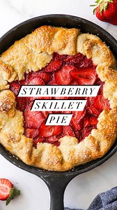 The easiest homemade summer pie you’ll ever make, and it’s baked in a cast iron skillet! ✨🍓 Comment “recipe please” and I’ll send you the link via @getlinkinchat. https://www.completelydelicious.com/strawberry-skillet-pie/ | Completely Delicious