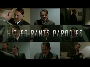 Hitler Rants Parodies (Downfall Parodies Hall of Fame)