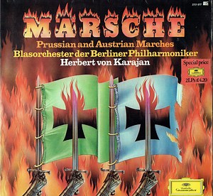 Herbert von Karajan, Blasorchester der Berliner Philharmoniker - Märsche - Prussian And Austrian Marches