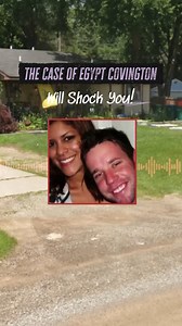 19 reactions | The case of Egypt Covington | True Crime Top Videos | Facebook