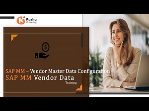 "Master SAP MM: Simple Steps to Configure Vendor Master Data"