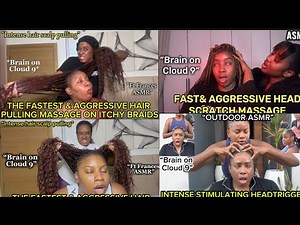 ASMR:FAST&INTENSE AGGRESSIVE BIG BRAIDS SCALPSCRATCH/EXTREME HAIR PULLING COMPILATION ‪@Francesasmr1‬