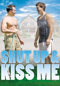 Shut Up and Kiss Me - movie: watch streaming online