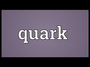 Quark Meaning