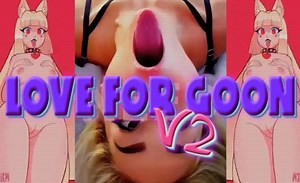 Love for Goon V2
