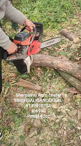 22K views · 117 reactions | @6900 petrol version 9149810168 18 inch chainsaw sherpathri Agro center SINDHBAL GANDERBAL 62cc | Kashmir Valley Hope | Facebook