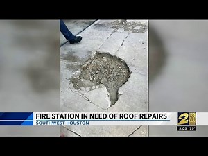 Houston fire station in need of roof repairs