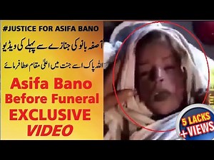Asifa Bano Exclusive Video Before Janaza || #Justice For Asifa || Exclusive News