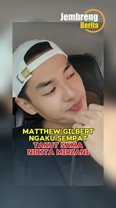 356K views · 5K reactions | Matthew Gilbert Ngaku Sempat Takut Pacaran dengan Nikita Mirzani #nikitamirzani #matthewgilbert #gosip #seleb #gosiphangat #artis | Jembreng Berita | Facebook