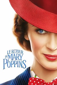 VOIR]] Le Retour de Mary Poppins (2018) Streaming VF Film Complet En Français Gratuit - Streaming VF Film Complet En Français Gratuit