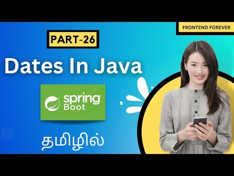 Dates In Java Tamil | Java Spring Boot Tutorial For Beginners In Tamil | #date #javadate #springboot